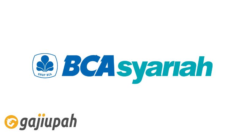 Gaji Pegawai Bank BCA Syariah