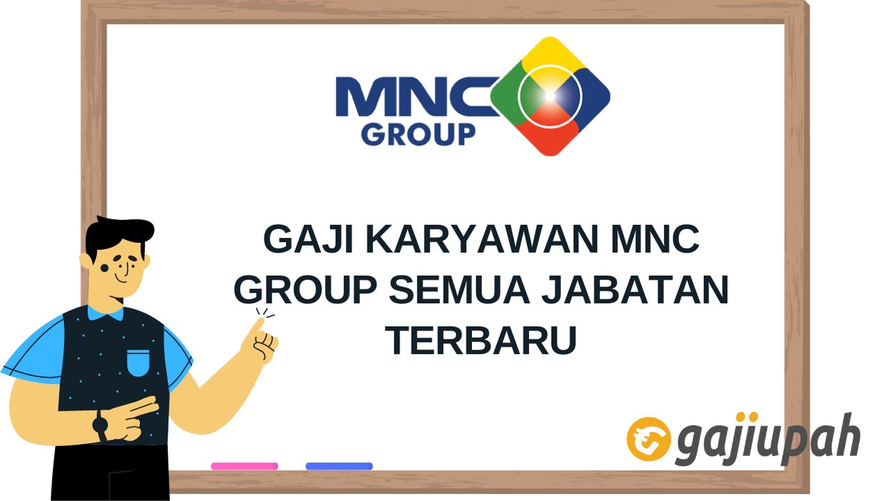 Gaji Karyawan MNC Group