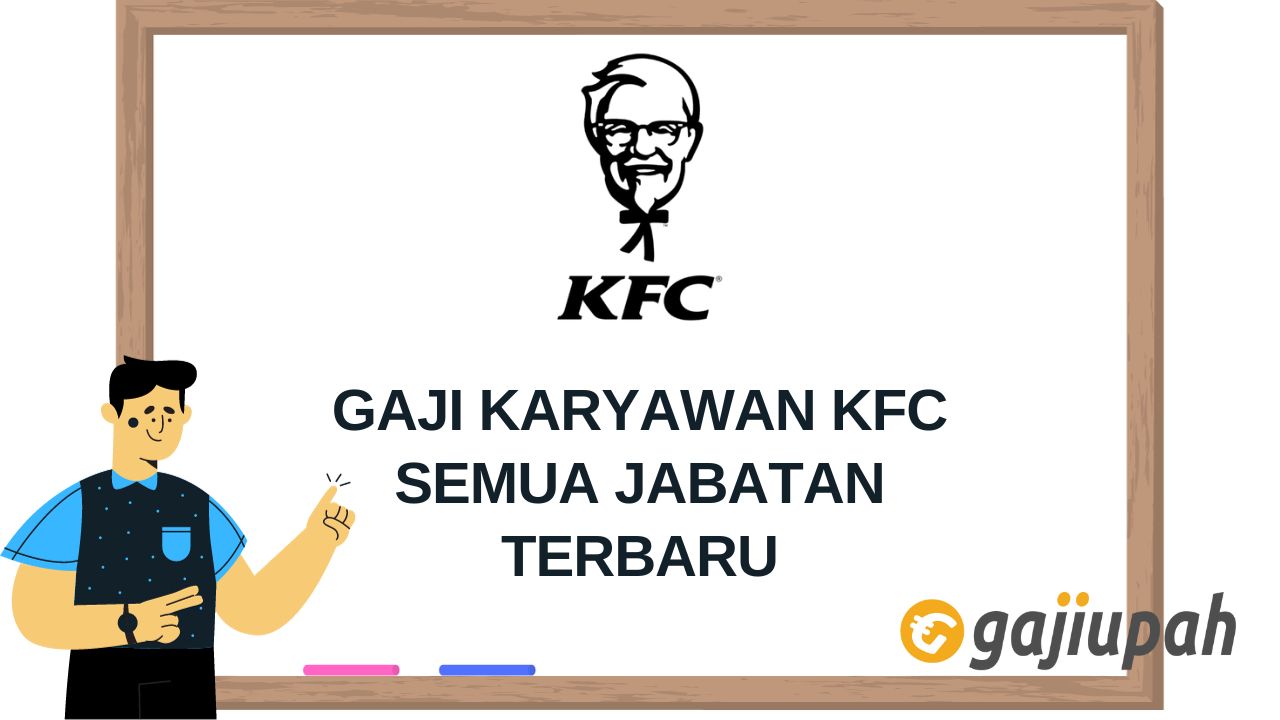 Gaji Karyawan KFC