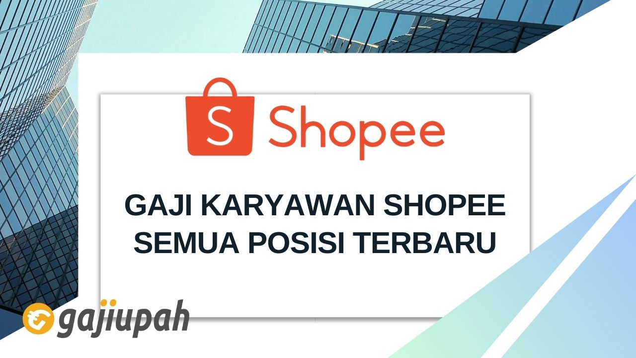 Gaji Karyawan Shopee