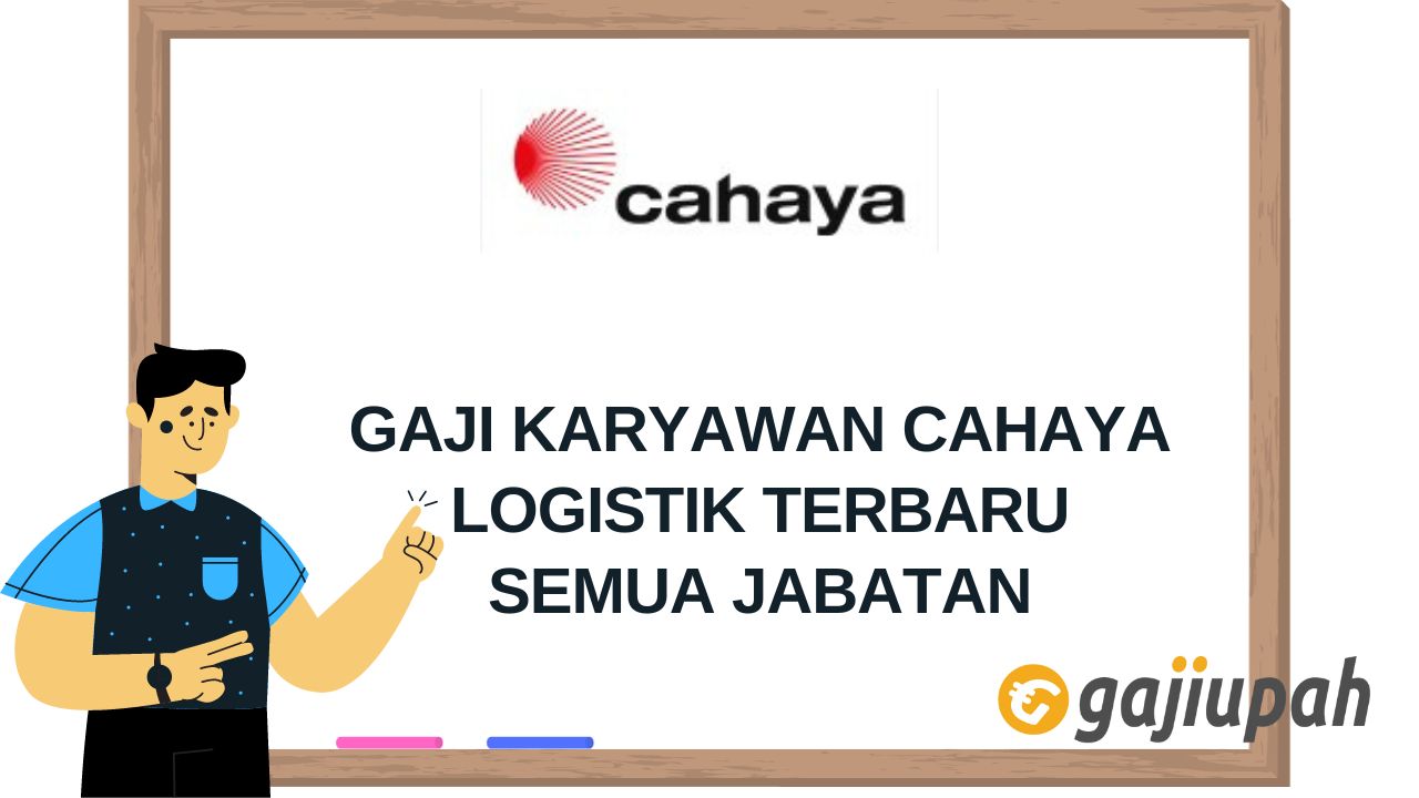 Gaji Karyawan Cahaya Logistik 5