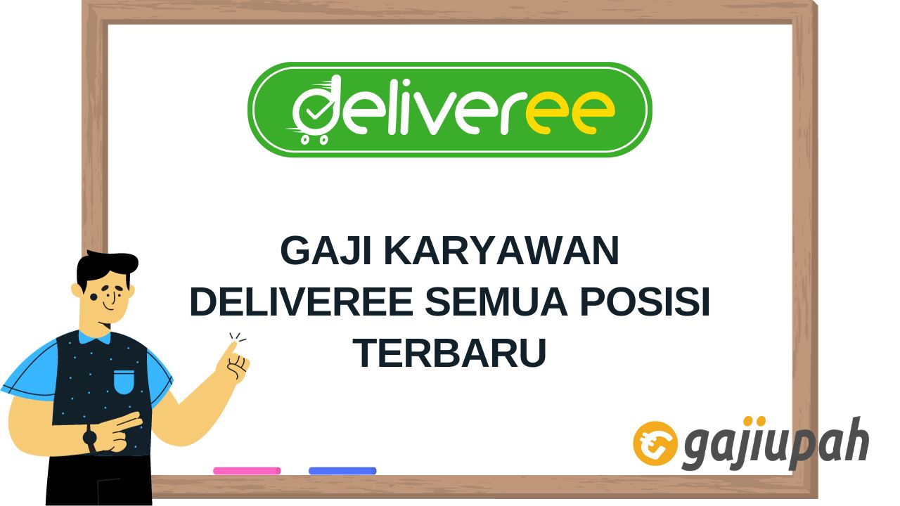 Gaji Karyawan Deliveree