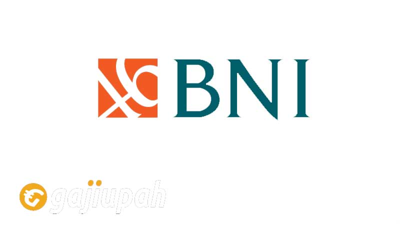 Gaji Pegawai Bank BNI Semua Jabatan Terbaru