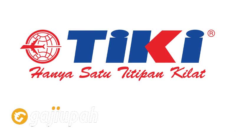 Gaji Karyawan TiKi Semua Jabatan Terbaru