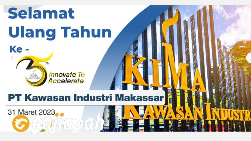 Gaji Karyawan PT Kawasan Industri Makassar (Persero) Semua Jabatan Terbaru