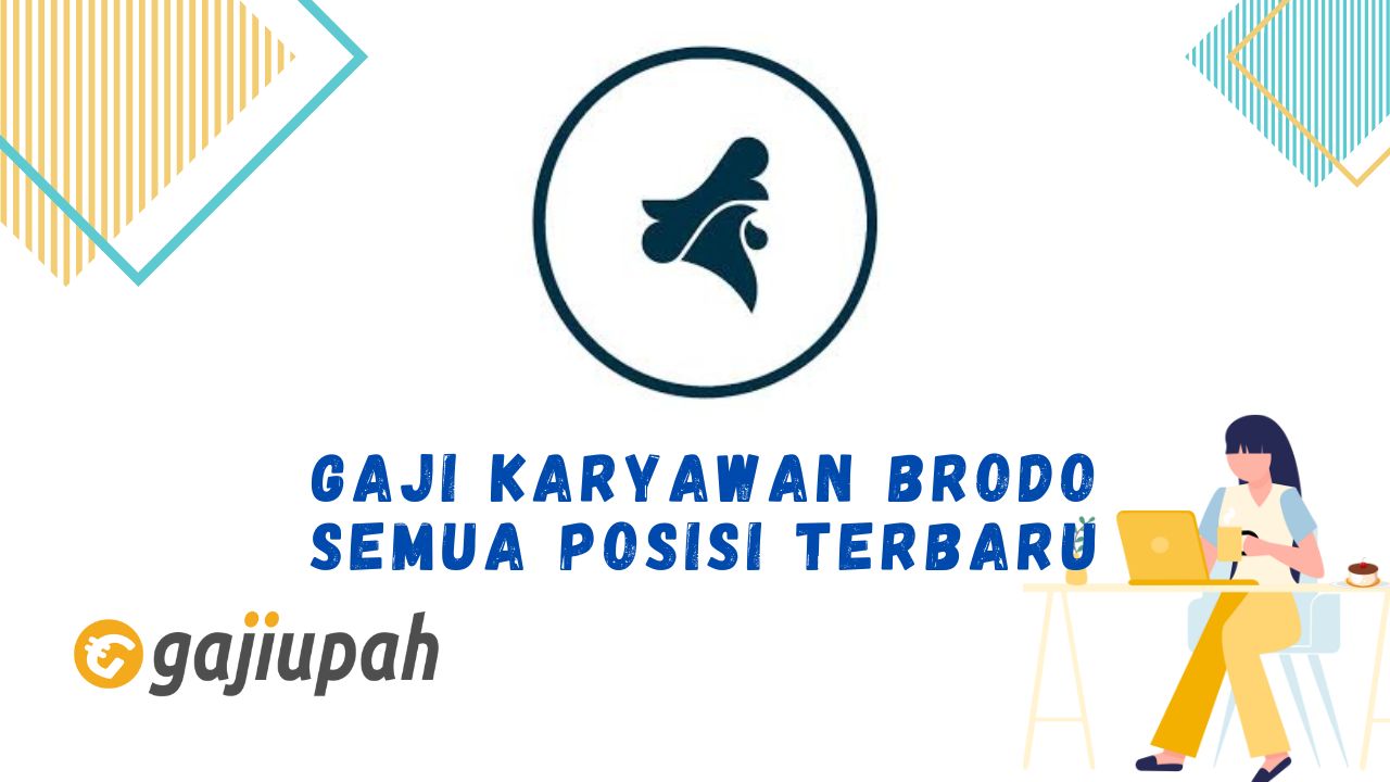 Gaji Karyawan Brodo