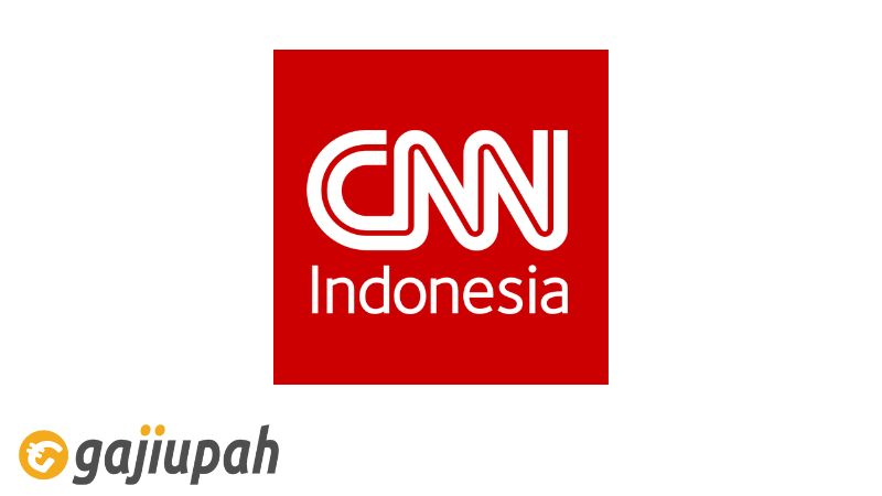 Gaji Karyawan Cnnindonesia.com