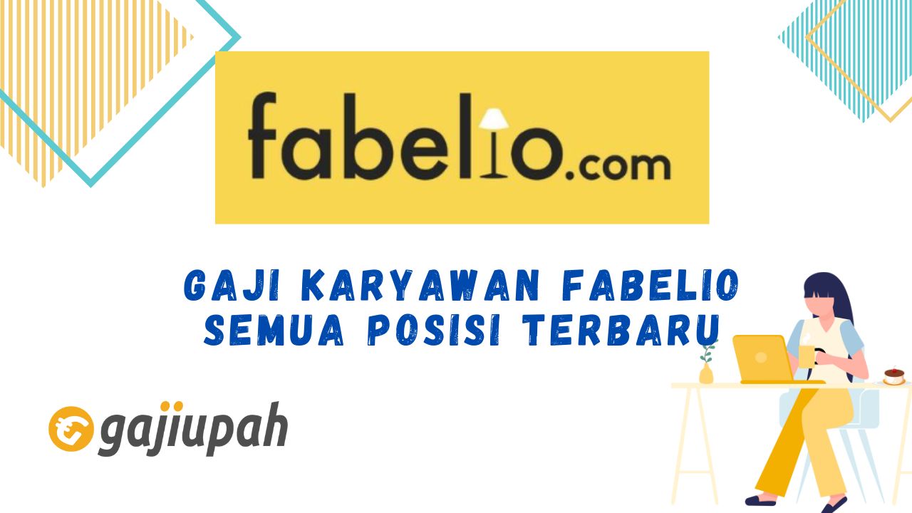 Gaji Karyawan Fabelio