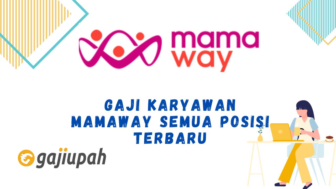 Gaji Karyawan Mamaway