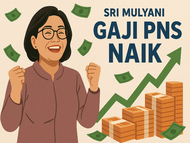 Sri Mulyani Gaji PNS Naik